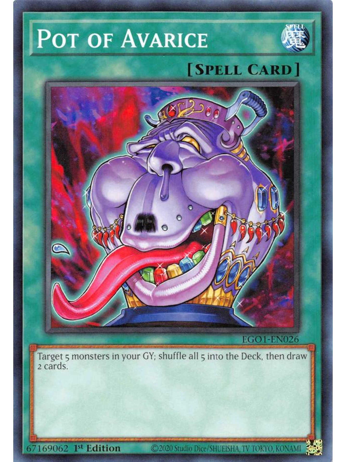 Pot of Avarice - EGO1-EN026 - Common 1st Edition 1