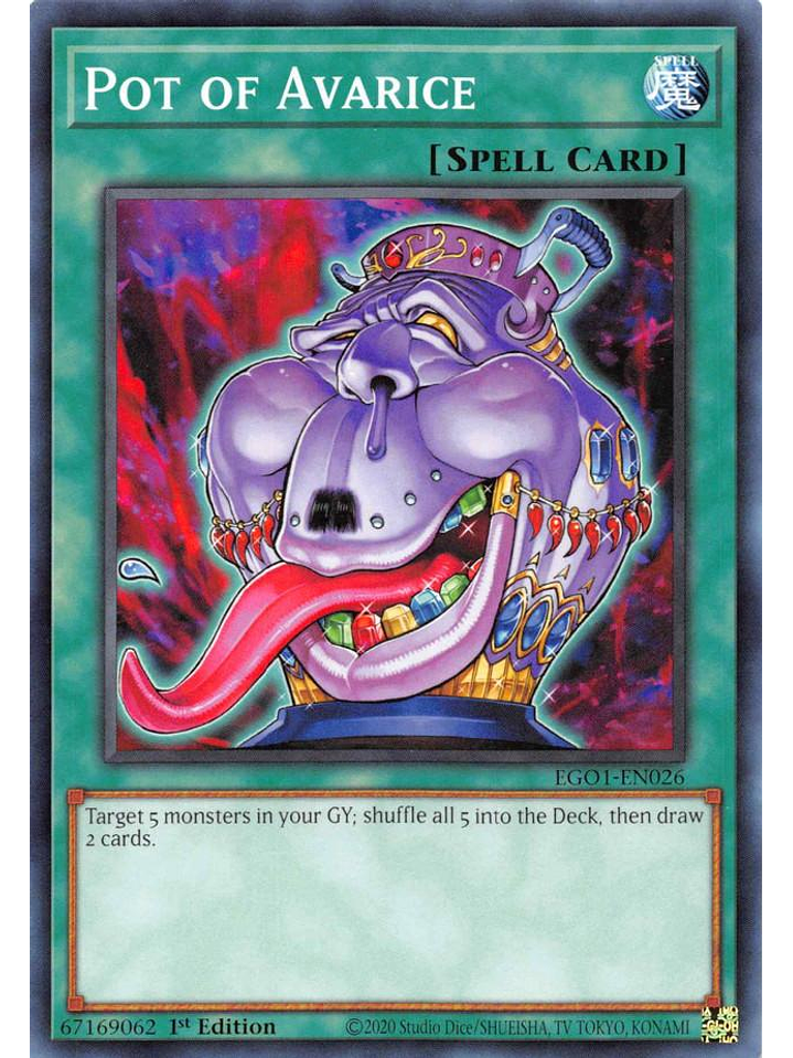 Pot of Avarice - EGO1-EN026 - Common 1st Edition 1