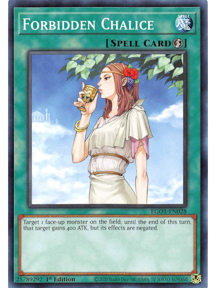 Forbidden Chalice - EGO1-EN028 - Common 1st Edition 1