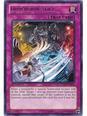 Dimension Slice - GAOV-EN076 - Rare 1st Edition