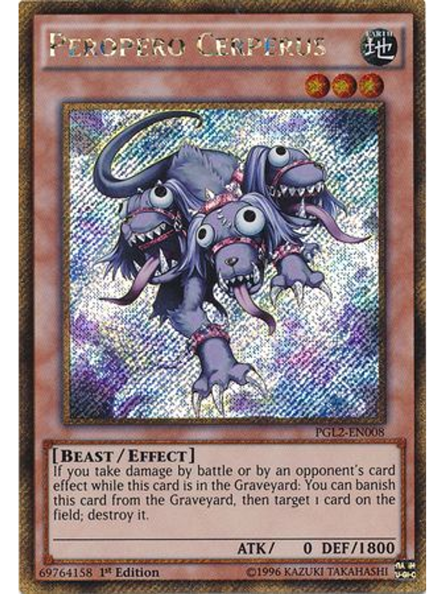 Peropero Cerperus - PGL2-EN008 - Gold Secret Rare 1st Edition 1