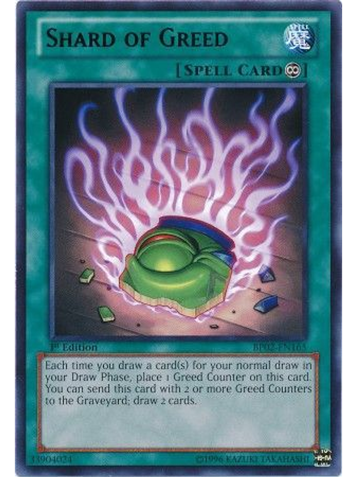 Shard of Greed - BP02-EN165 - Rare 1st Edition 1
