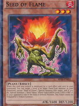 Seed of Flame - BP03-EN052 - Shatterfoil Rare 1st Edition