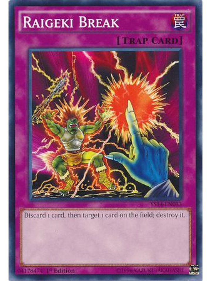 Raigeki Break - ys14-en033 - Common 1st Edition 1
