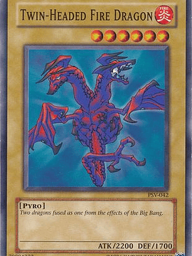 Twin-Headed Fire Dragon - PSV-042 - Common Unlimited