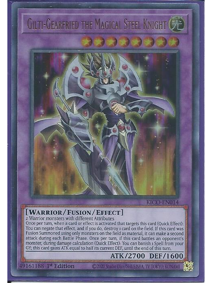 Gilti-Gearfried the Magical Steel Knight - KICO-EN014 - Ultra Rare 1st Edition 1