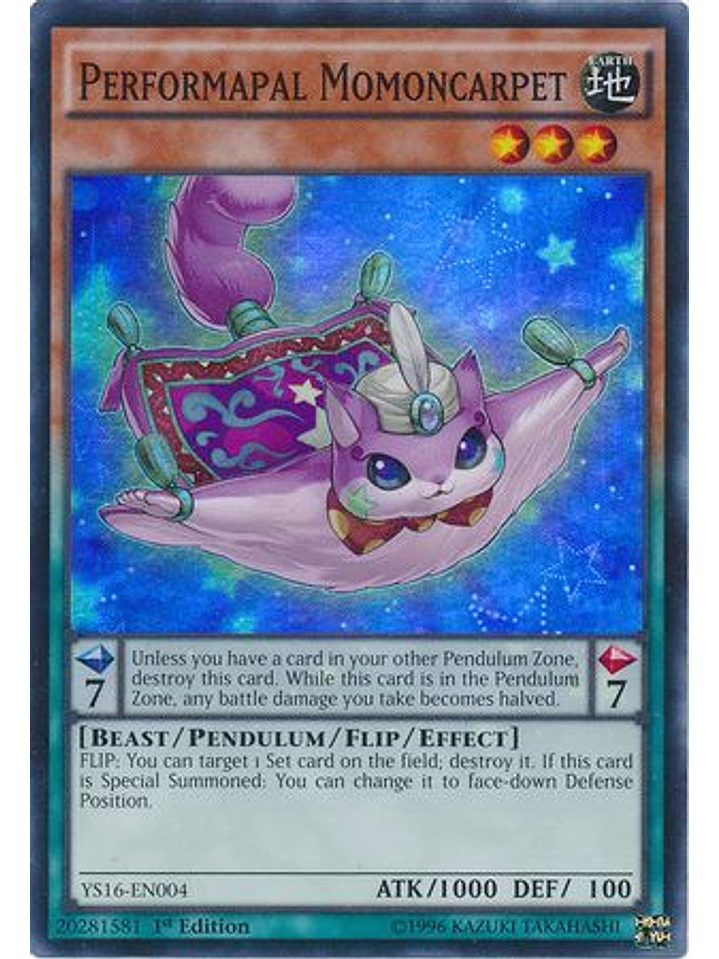 Performapal Momoncarpet - YS16-EN004 - Super Rare 1st Edition 1