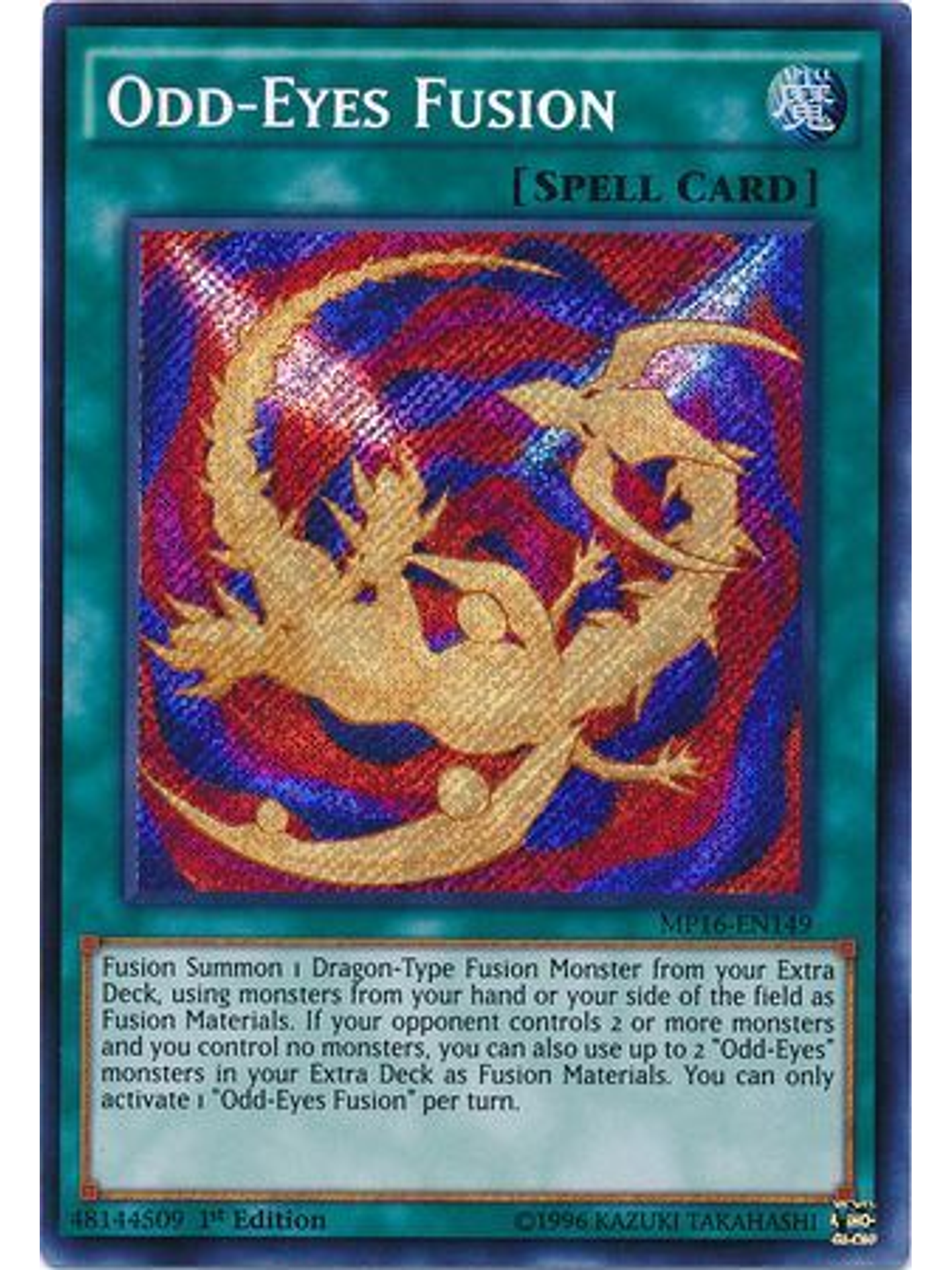Odd-Eyes Fusion - MP16-EN149 - Secret Rare 1st Edition 1