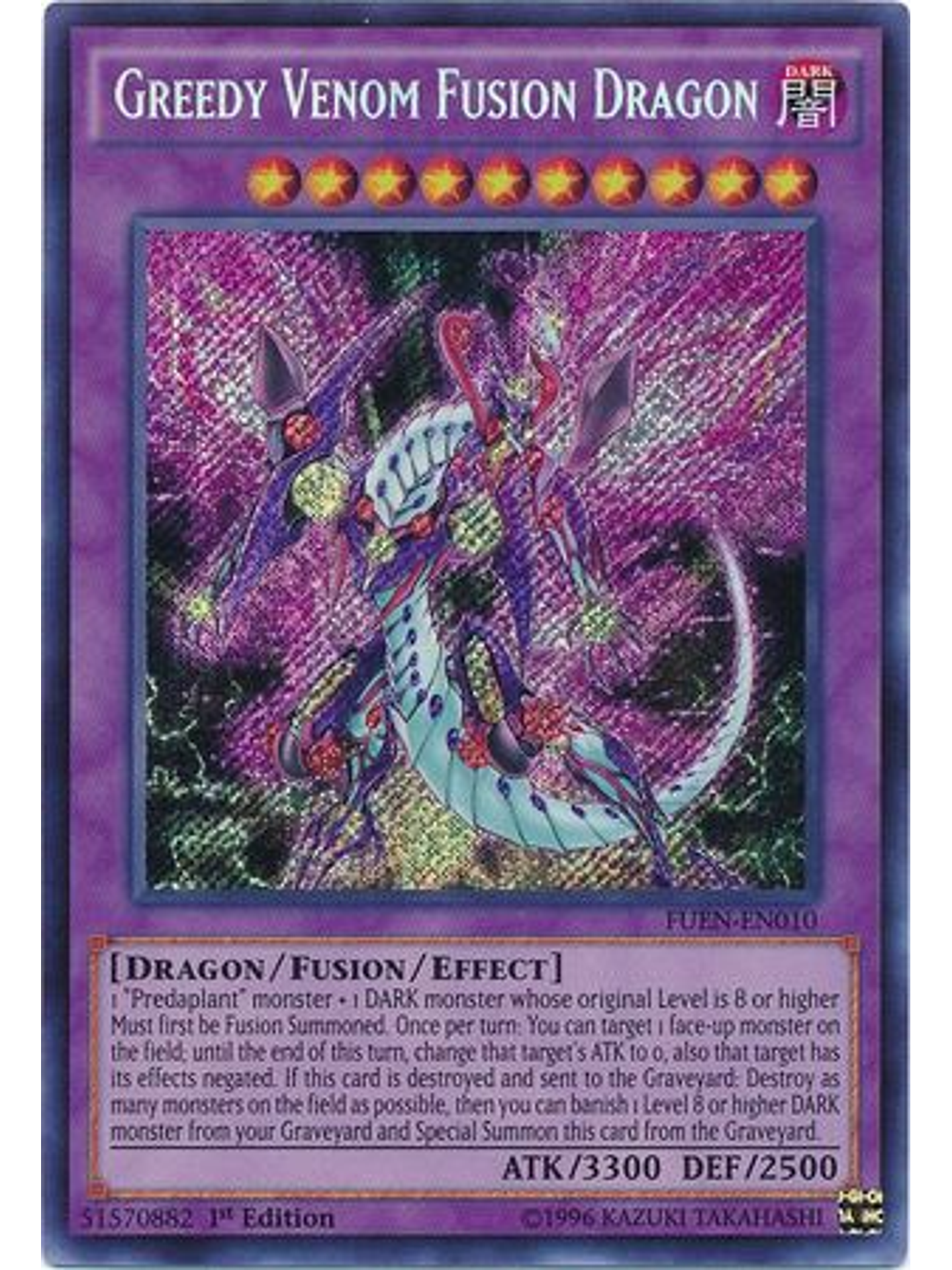 Greedy Venom Fusion Dragon - FUEN-EN010 - Secret Rare 1st Edition 1