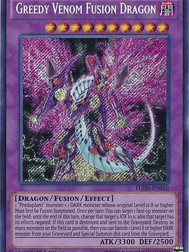 Greedy Venom Fusion Dragon - FUEN-EN010 - Secret Rare 1st Edition