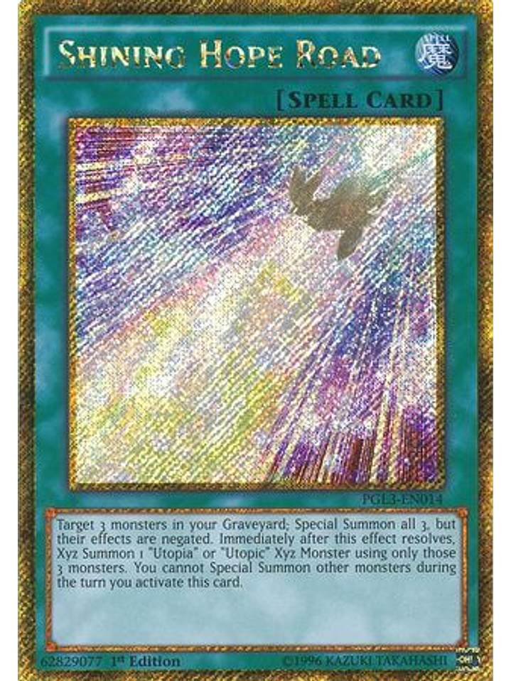 Shining Hope Road - PGL3-EN014 - Gold Secret Rare 1st Edition 1