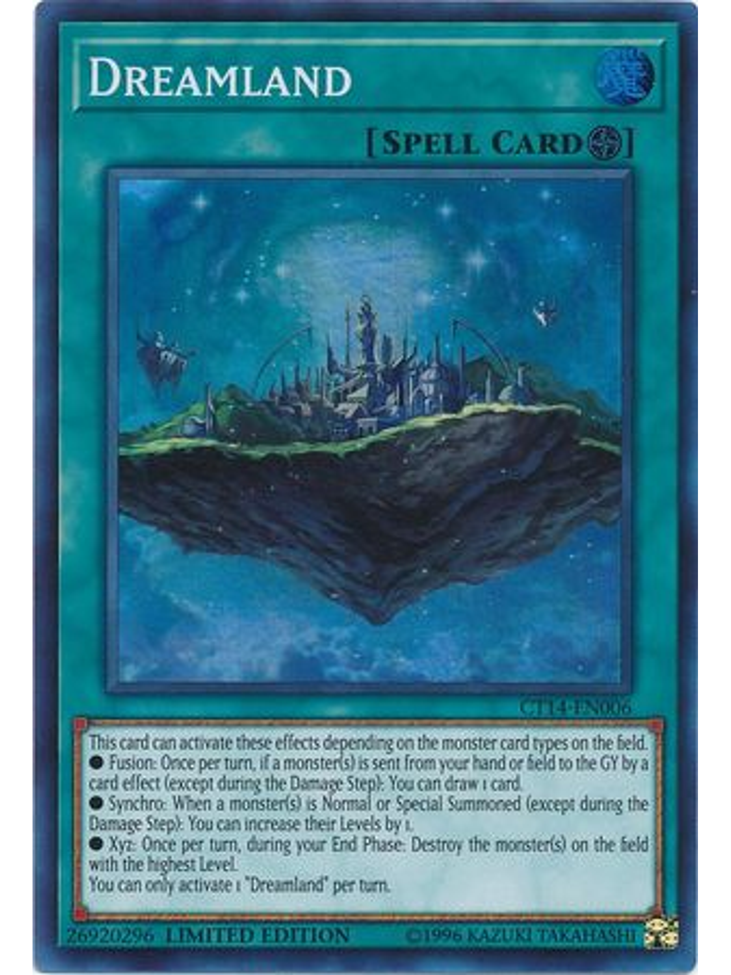 Dreamland - CT14-EN006 - Super Rare Limited Edition 1