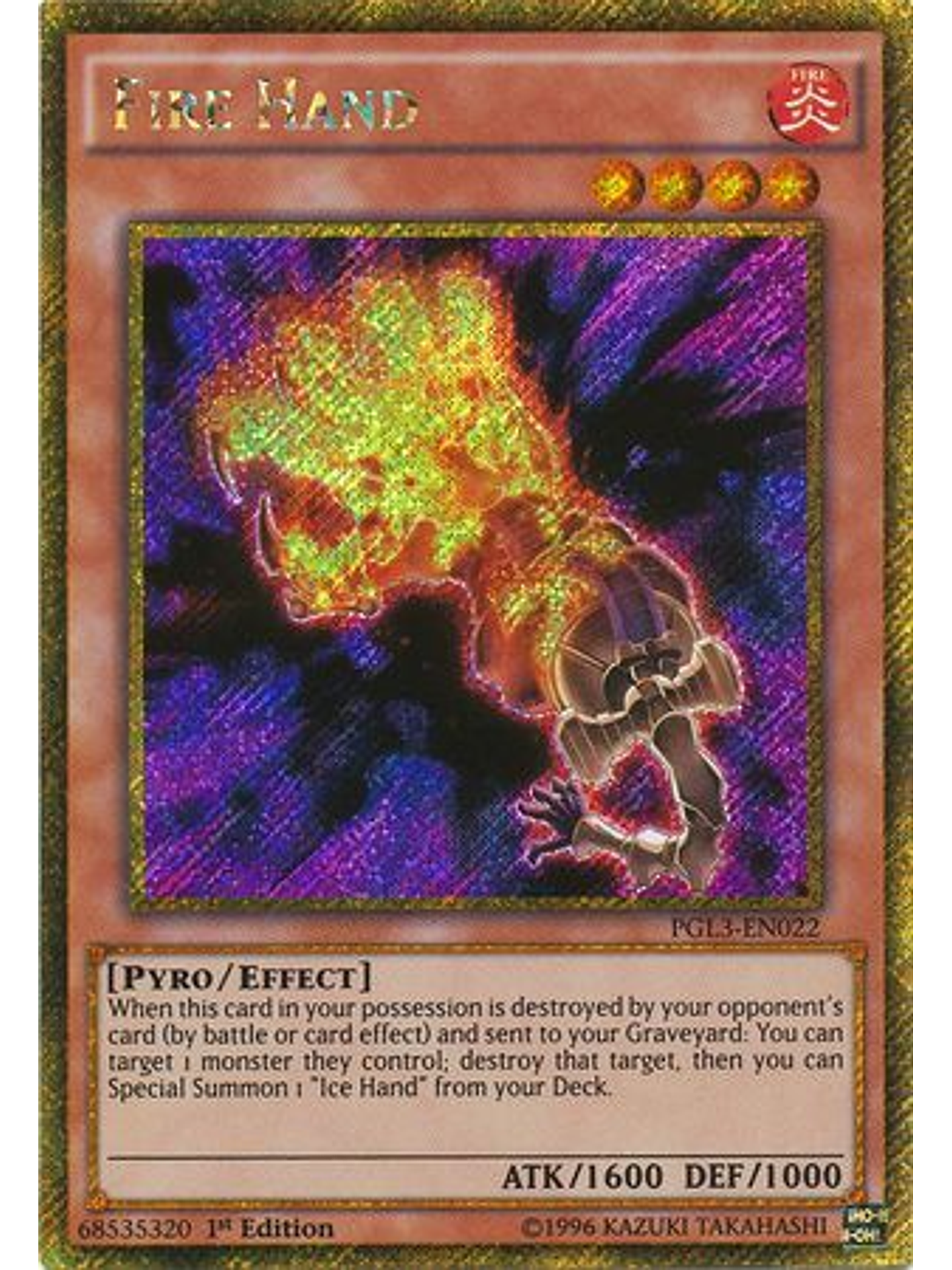 Fire Hand - PGL3-EN022 - Gold Secret Rare 1st Edition 1