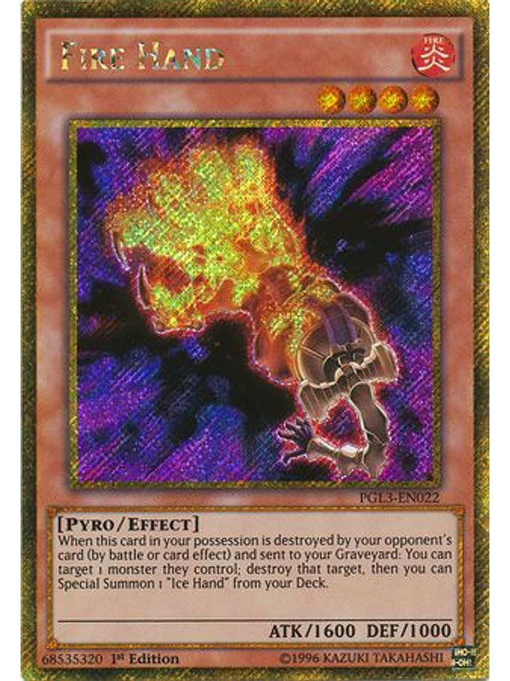 Fire Hand - PGL3-EN022 - Gold Secret Rare 1st Edition 1