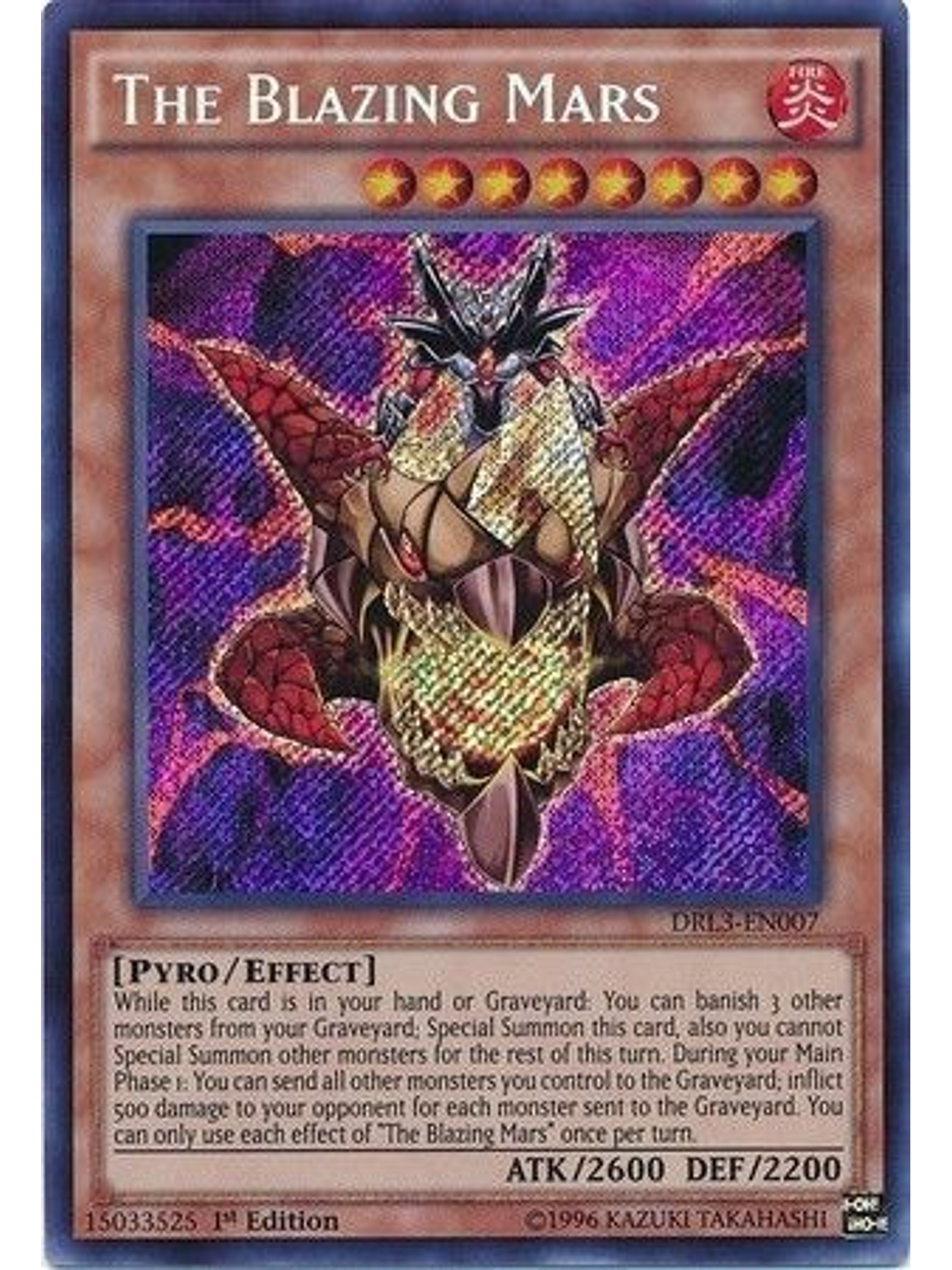 The Blazing Mars - DRL3-EN007 - Secret Rare 1st Edition 1