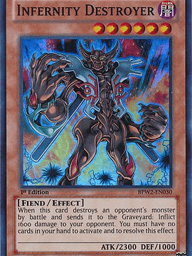 Infernity Destroyer - BPW2-EN030 - Super Rare 1st Edition