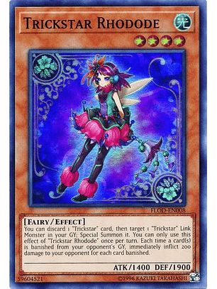 Trickstar Rhodode - FLOD-EN008 - Super Rare Unlimited