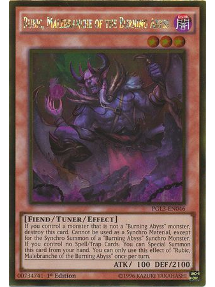 Rubic, Malebranche of the Burning Abyss - PGL3-EN046 - Gold Rare 1st Edition 1