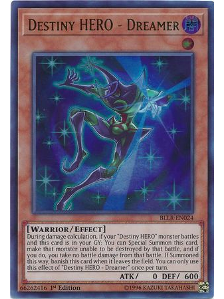  Destiny HERO - Dreamer - BLLR-EN024 - Ultra Rare 1st Edition 1