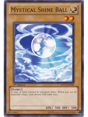Mystical Shine Ball - SDLS-EN008 - Common 1st Edition