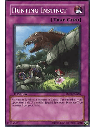Hunting Instinct - SD09-EN028 - Common 1st Edition