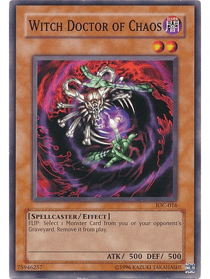 Witch Doctor of Chaos - IOC-016 - Common Unlimited