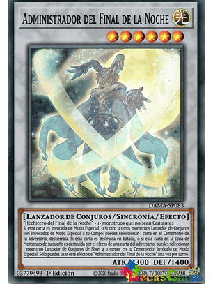 Night's End Administrator - DAMA-EN083 - Super Rare 1st Edition