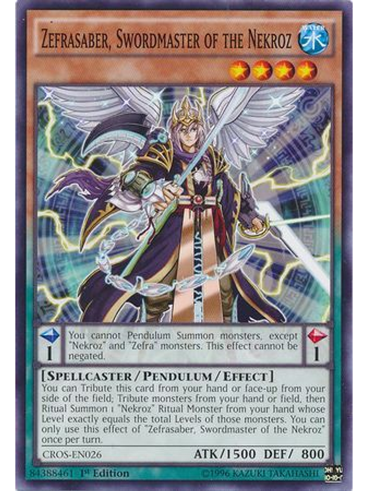 Zefrasaber, Swordmaster of the Nekroz - CROS-EN026 - Common 1st Edition 1