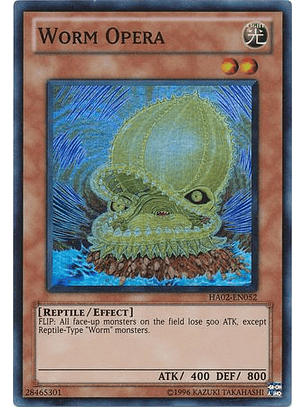 Worm Opera - HA02-EN052 - Super Rare Unlimited