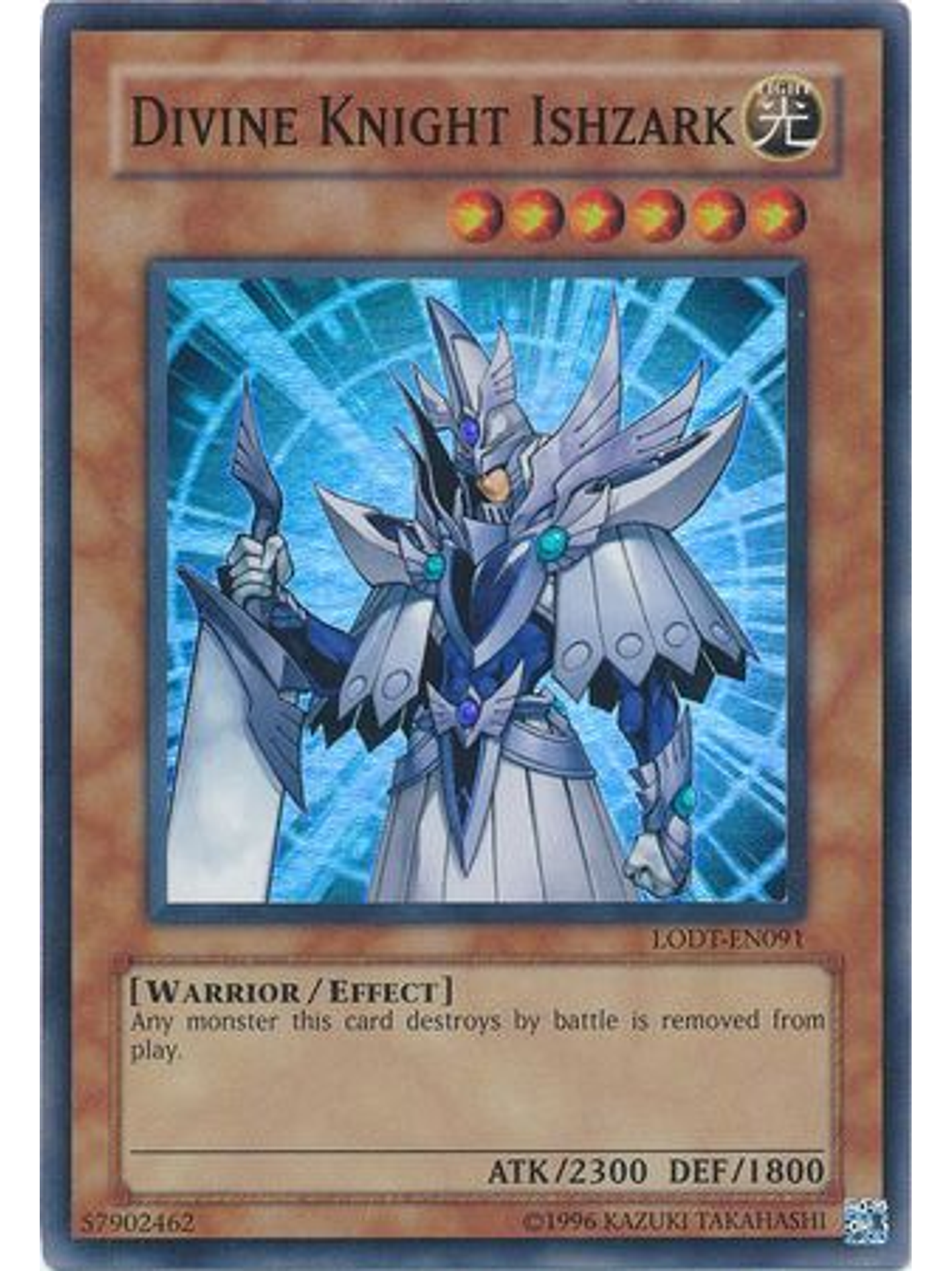 Divine Knight Ishzark - LODT-EN091 - Super Rare Unlimited 1