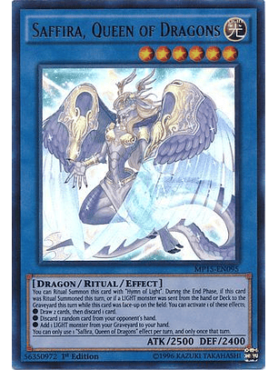 Saffira, Queen of Dragons - MP15-EN095 - Ultra Rare 1st Edition