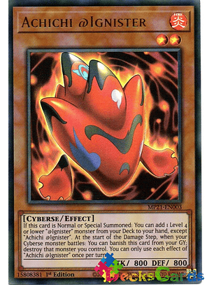 Achichi @Ignister - MP21-EN003 - Ultra Rare 1st Edition