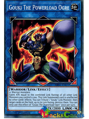 Gouki The Powerload Ogre - MP21-EN070 - Common 1st Edition