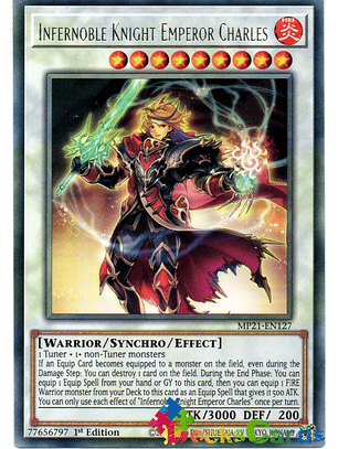 Infernoble Knight Emperor Charles - MP21-EN127 - Rare 1st Edition