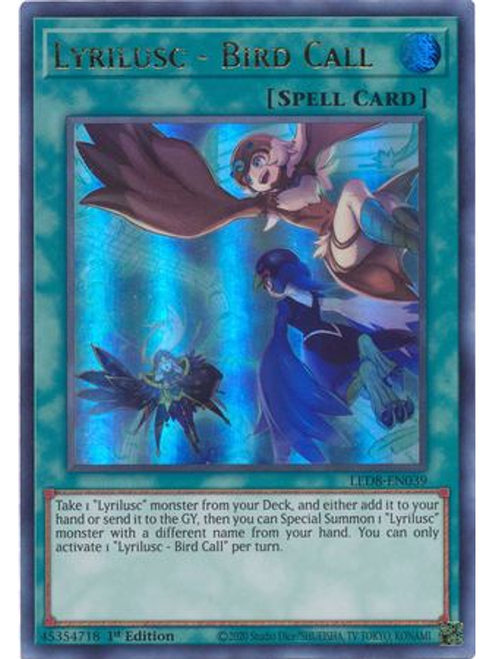 Lyrilusc - Bird Call - LED8-EN039 - Ultra Rare 1st Edition 1
