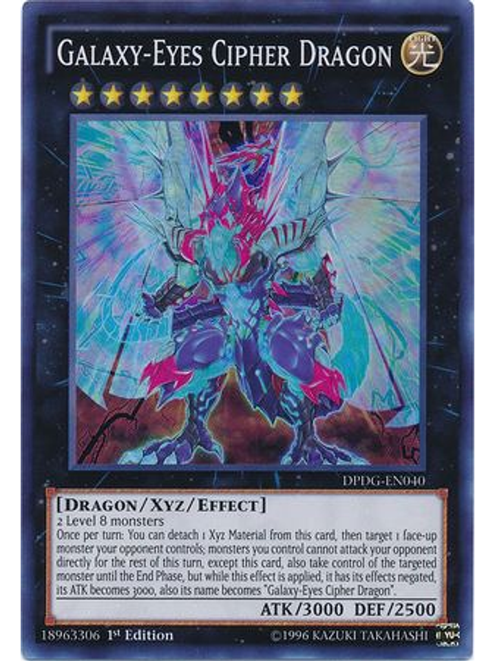Galaxy-Eyes Cipher Dragon - DPDG-EN040 - Super Rare 1st Edition 1