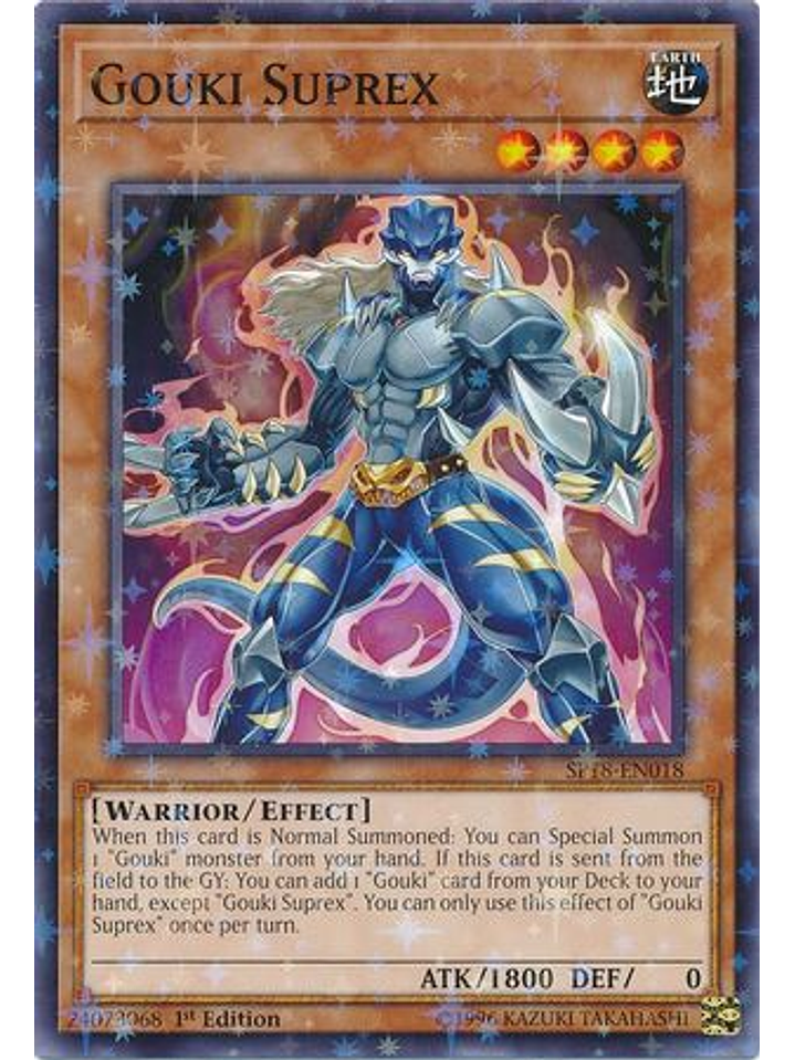 Gouki Suprex - SP18-EN018 - Starfoil Rare 1st Edition 1