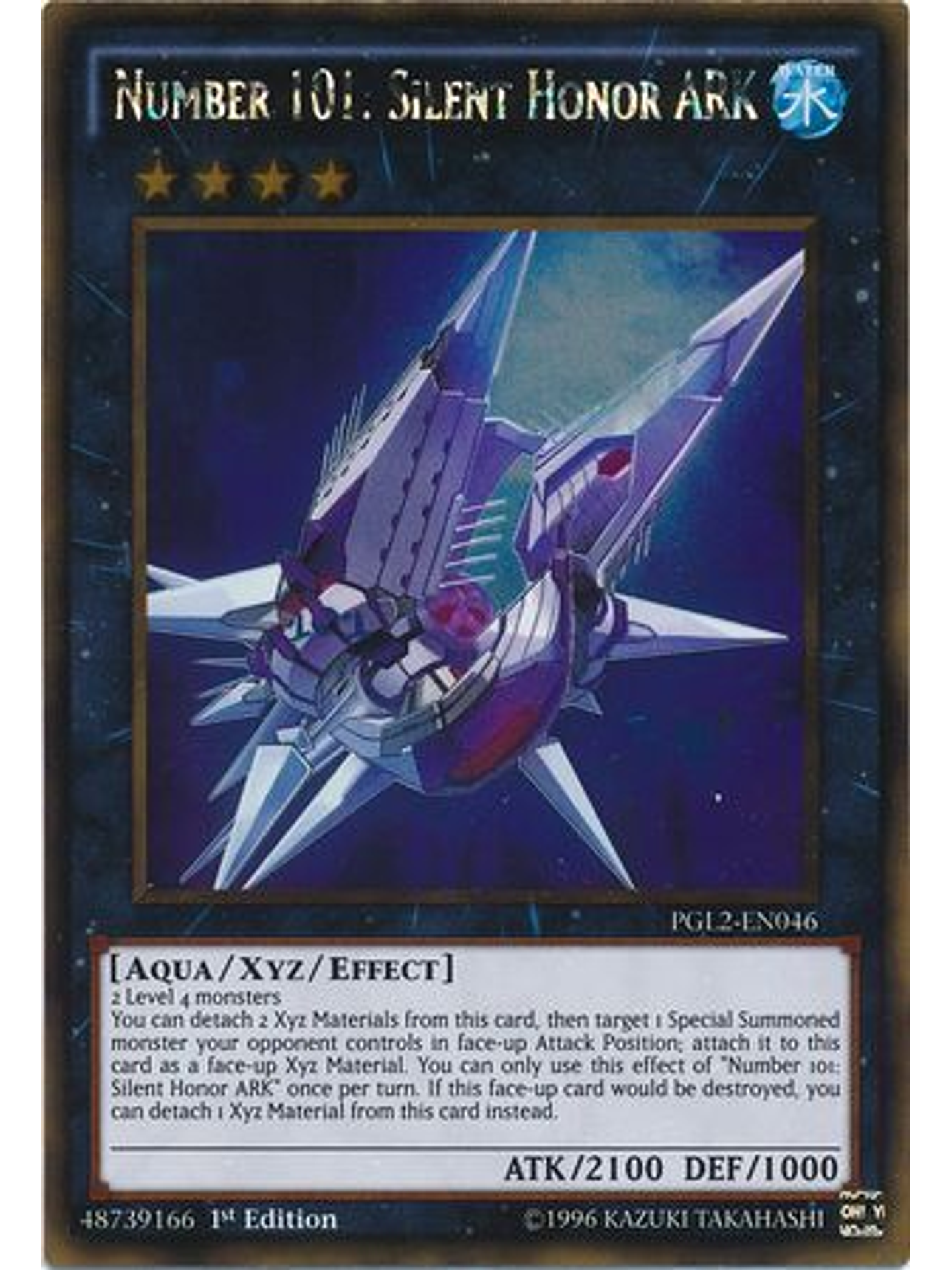 Number 101: Silent Honor ARK - PGL2-EN046 - Gold Rare 1st Edition 1