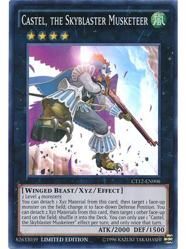 Castel, the Skyblaster Musketeer - CT12-EN006 - Super Rare Limited Edition 1