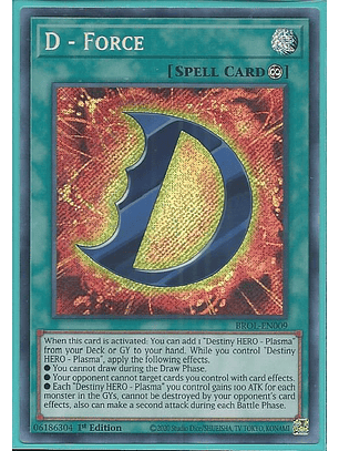 D - Force - BROL-EN009 - Secret Rare 1st Edition