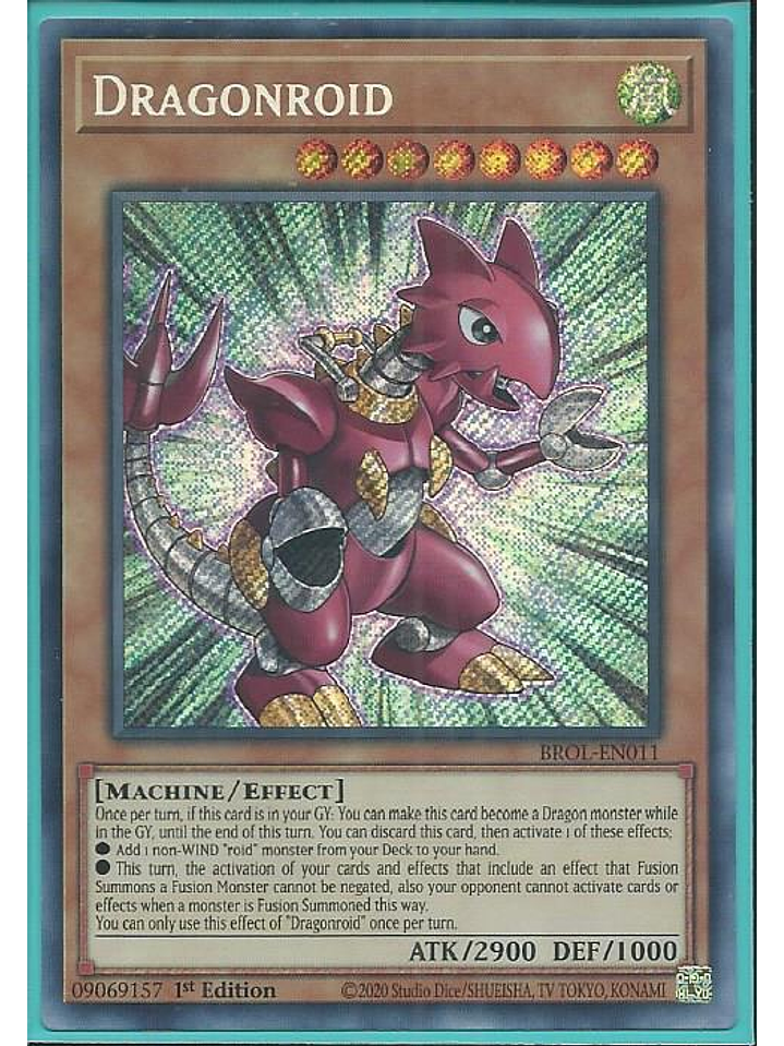 Dragonroid - BROL-EN011 - Secret Rare 1st Edition 1