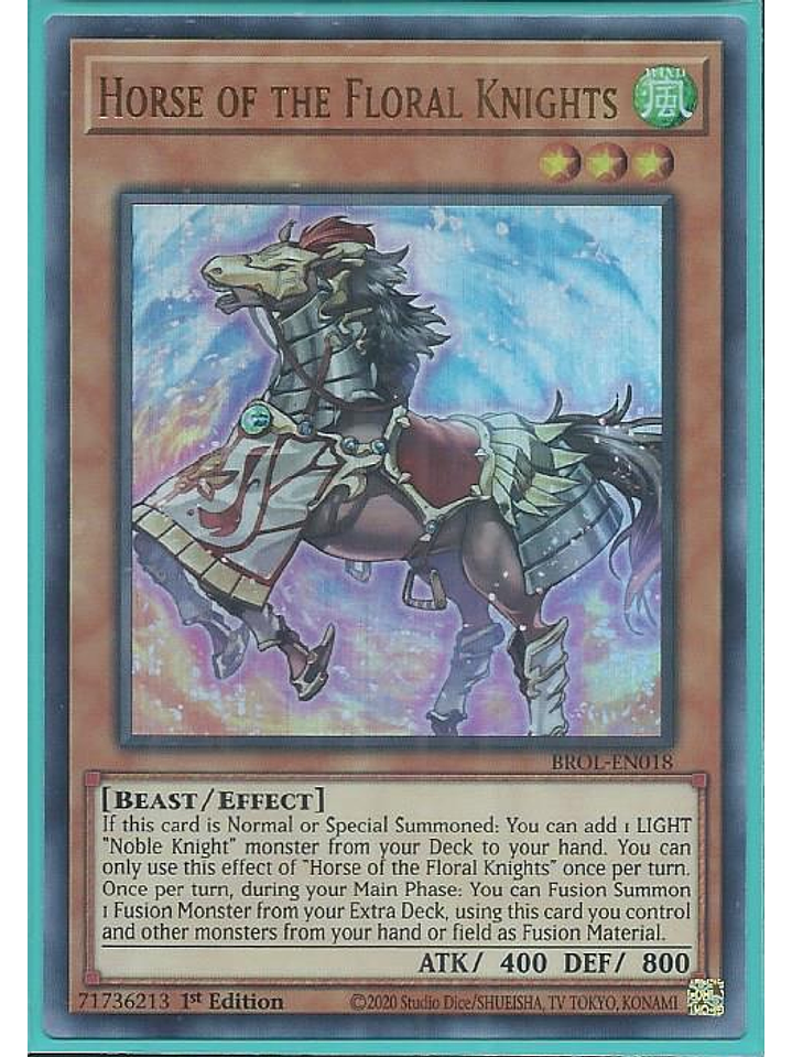 Horse of the Floral Knights - BROL-EN018 - Ultra Rare 1st Edition 1