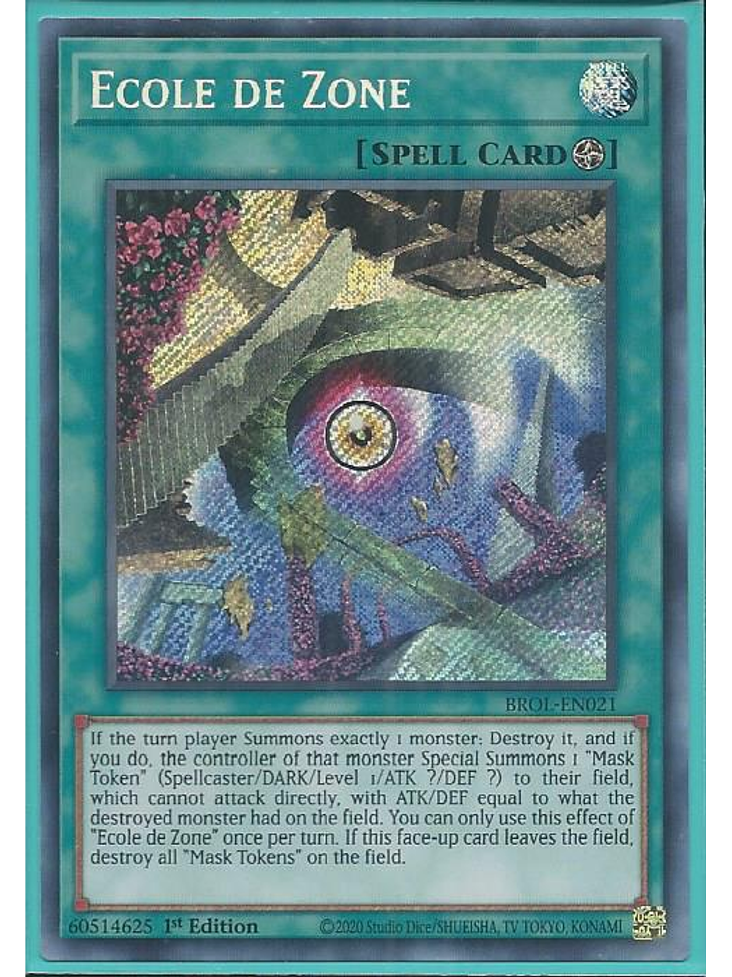 Ecole de Zone - BROL-EN021 - Secret Rare 1st Edition 1