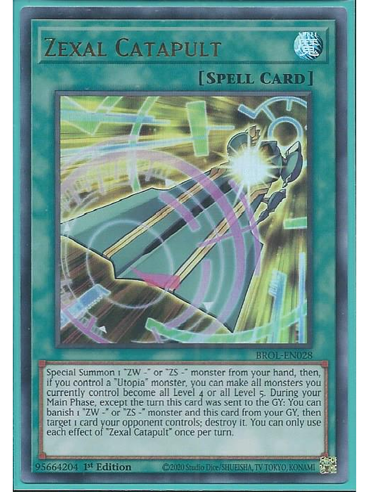 Zexal Catapult - BROL-EN028 - Ultra Rare 1st Edition 1