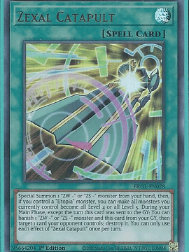 Zexal Catapult - BROL-EN028 - Ultra Rare 1st Edition