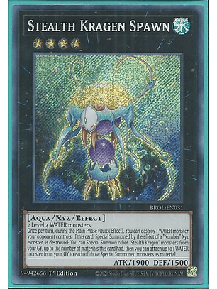 Stealth Kragen Spawn - BROL-EN031 - Secret Rare 1st Edition