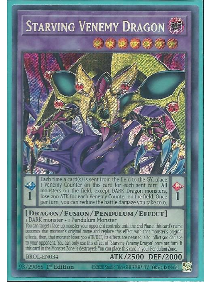 Starving Venemy Dragon - BROL-EN034 - Secret Rare 1st Edition 1