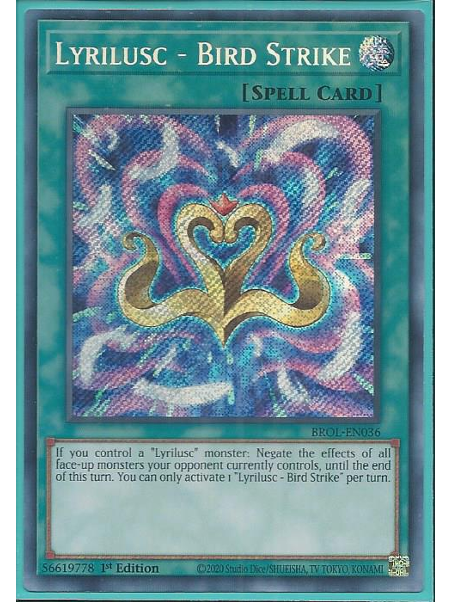 Lyrilusc - Bird Strike - BROL-EN036 - Secret Rare 1st Edition 1