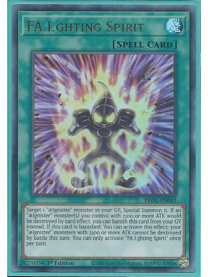 FA.I.ghting Spirit - BROL-EN041 - Ultra Rare 1st Edition 1