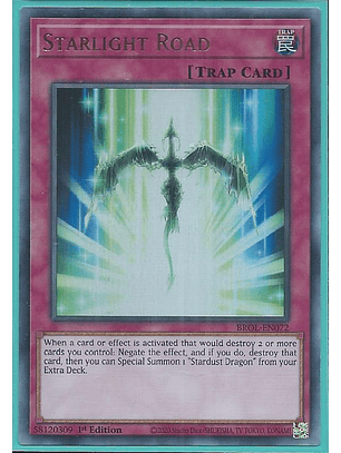 Starlight Road - BROL-EN072 - Ultra Rare 1st Edition